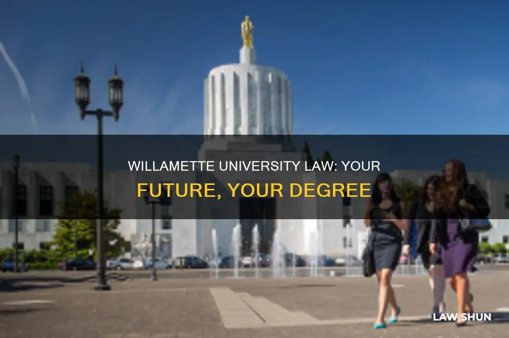 why willamette university law