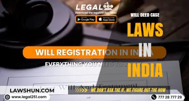 Deed of Will: Indian Case Laws Explained