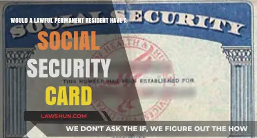 Understanding Social Security Cards for Lawful Permanent Residents